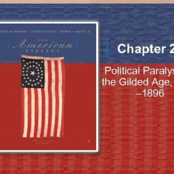 Chapter 23 political paralysis in the gilded age